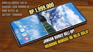 JANGAN BURU2 BELI HP!! RAM 16/512 GB, 7500mAh - HP TERBARU AKAN RILIS DI INDONESIA DALAM WAKTU DEKAT