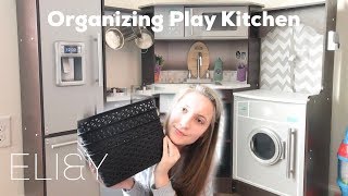 ORGANIZING PLAY KITCHEN | ELI\u0026Y