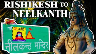 NEELKANTH MAHADEV TEMPLE | RISHIKESH TO NEELKANTH BY ROAD | BIKE TRIP 2020 | UTTARAKHAND INDIA