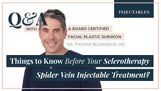 Things to Know Before Your Sclerotherapy Spider Vein Injectable Treatment | Dr. Buonassisi Vancouver