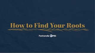 How to Find Your Roots