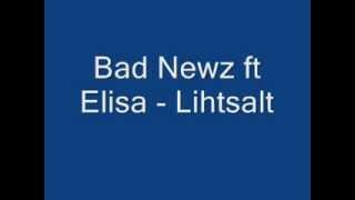 Bad Newz ft Elisa   Lihtsalt