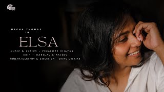 ELSA - മ്യൂസിക് വീഡിയോ അടി. മേഘ തോമസ് | വിമൽജിത്ത് വിജയൻ | ഷിനോ ചെറിയാൻ