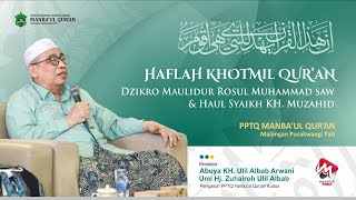 🔴 LIVE STREAMING HAFLAH KHOTMIL QUR'AN PPTQ MANBA'UL QUR'AN PUTRI MALANGAN PUCAWANGI PATI