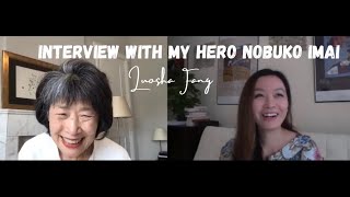 Luosha Fang Interviews Ms. Nobuko Imai