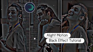 TikTok Trending Black Effect Video Editing || Alight Motion Black Effect Complete Tutorial