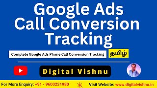 Google Ads Tutorial in Tamil - Complete Google Ads Phone Call Conversion Tracking Tutorial in Tamil