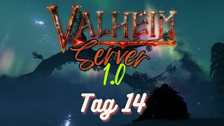 Der 1.0 Server - Tag 14 - Direkt keinen Bock mehr!