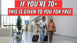 13 Secret Benefits for People Over 70 That Airlines Hide