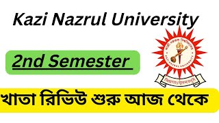 kazi nazrul university 2nd semester review date | knu 2nd sem review date