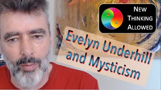 Evelyn Underhill and Mysticism with James Tunney