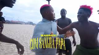 Com Sangra Papá- Massanó (Oficial vídeo)