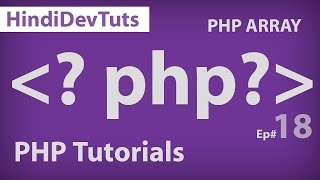 php tutorials in hindi Ep#18 | PHP array