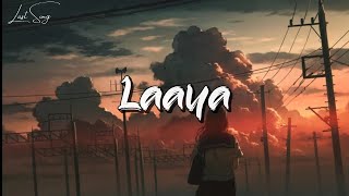 MITRAZ - Laaya (Lyrics)