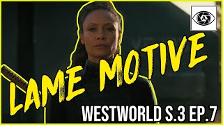 WESTWORLD Season 3 Episode 7, Breakdown, Theories, and Details You Missed! Maeve's Lame Motive.