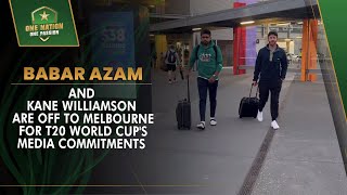 Babar Azam and Kane Williamson are off to Melbourne for T20 World Cup's media commitments | PCB