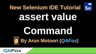New Selenium IDE - Part 30 - assert value Command