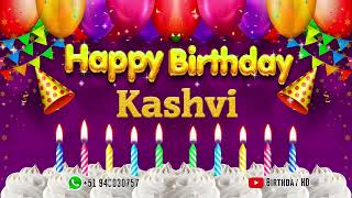 Kashvi Happy birthday To You - Happy Birthday song name Kashvi 🎁