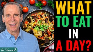 What to Eat on a Plant-based Diet (from Breakfast to Dinner) l Nutritarian Diet | Dr. Joel Fuhrman