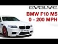 Evolve BMW F10 M5 0-200 MPH 0-320 kph Run Vmax Vmax200 Top Speed