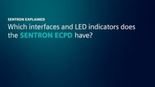 Which interfaces and LED indicators does the SENTRON ECPD have?