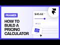How to Build a Pricing Calculator in Framer with FramerForms (Tutorial)