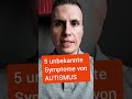 Autismus: 5 unbekannte Symptome!