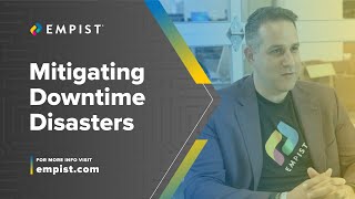 Mitigating Downtime Disasters