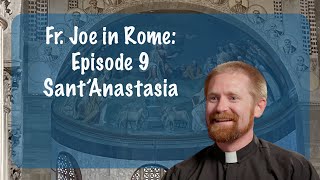 Episode 9: Sant'Anastasia