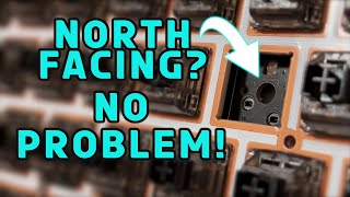 North Facing Switches are NOT a Problem Anymore