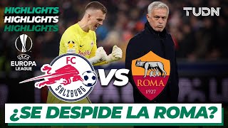 Highlights | RB Salzburg vs Roma | UEFA Europa League 22/23-8vos | TUDN