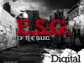 e.s.g. paying my dues ft. duane harris