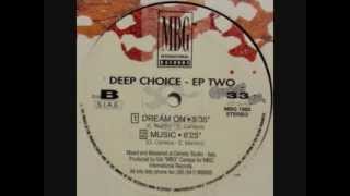 Deep Choice - Dream On (EP Two)