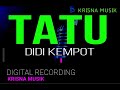 TATU KARAOKE DANGDUT KOPLO HD AUDIO JERNIH