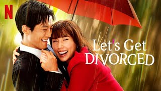 Lets get divorced/ 離婚しようよ