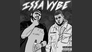 Issa Vybe (feat. SAWYER)