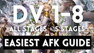 DV 1-8 \u0026 DV-S 1-2 NM/CM \u0026 Medal Easiest AFK Guide! 【 Arknights】