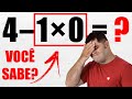 🔥 4–1×0 = ? VOCÊ SABE? 🤔 Muita Gente AINDA TEM DÚVIDA nessa Expressão Numérica Bugante! 🤯