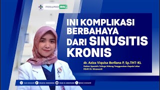 Waspada Komplikasi Berbahaya Rhinosinusitis Kronis   |  Moewardi Wae # 263