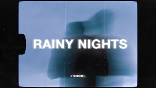 Belfa & Hinshi - Rainy Nights (Lyrics)