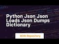 python json json loads json dumps dictionary