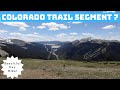 Colorado Trail Segment 7 Virtual Hike Trail Guide