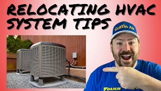 RELOCATING Your HVAC SYSTEM!