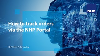 NHP Portal Training: How to track orders via the NHP Portal