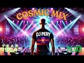 dj pery cosmic mix