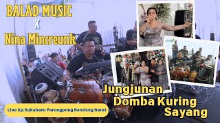 Live Kp.Sukabaru Parongpong Bandung Barat - Balad Music X Nina Mincreunk || Jungjunan medley