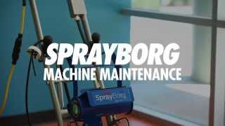 ORBOT: How To - Machine Maintenance (Sprayborg)