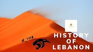 A History of Lebanon  Independence, Wars, Revolutions, Foreign Influences, Lebanon Protests