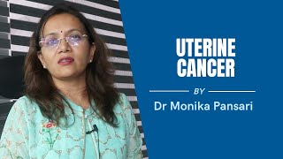 Uterine Cancer | Dr. Monika Pansari