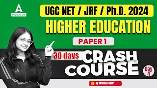 Higher Education UGC NET 2024 | UGC NET Crash Course Day #4 By Anshika Pandey